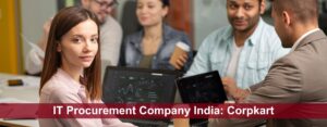 IT Procurement Company India Corpkart