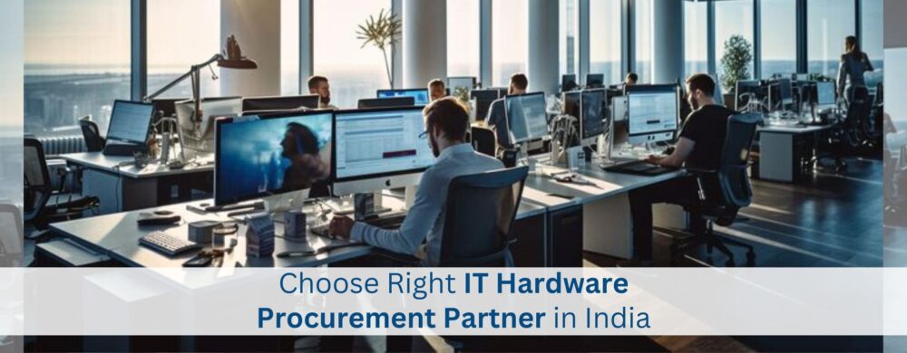IT hardware procurement company India