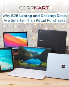 B2B laptop purchase India | bulk business desktops | Corpkart
